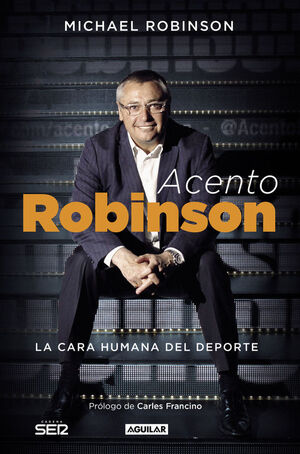 ACENTO ROBINSON. LA CARA HUMANA DEL DEPORTE