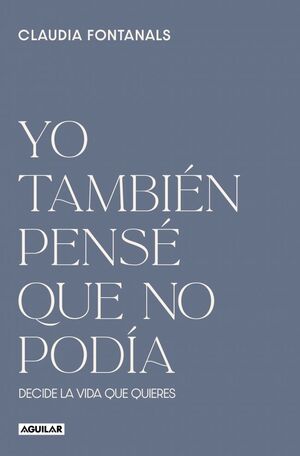 YO TAMBIEN PENSE QUE NO PODIA