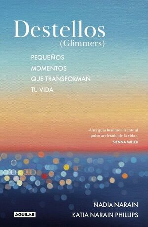 DESTELLOS (GLIMMERS)