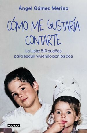 COMO ME GUSTARIA CONTARTE