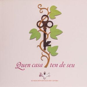 QUEN CASA TEN DE SEU