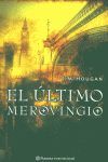 EL ULTIMO MEROVINGIO