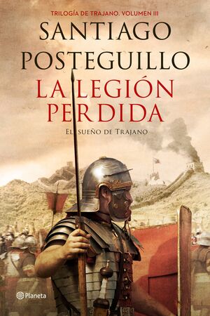 LA LEGION PERDIDA SUEÑO DE TRAJANO TRILOGIA III
