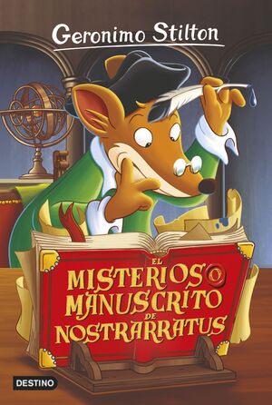 3.EL MISTERIOSO MANUSCRITO DE NOSTRARRATUS (GERONIMO STILTON 3)