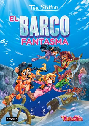 EL BARCO FANTASMA (TEA STILTON, 5)