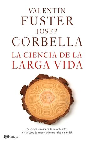 LA CIENCIA DE LA LARGA VIDA