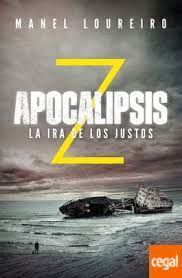 APOCALIPSIS Z. LA IRA DE LOS JUSTOS