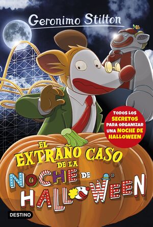 29. EL EXTRAÑO CASO DE LA NOCHE DE HALLOWEEN (GERONIMO STILTON 29)