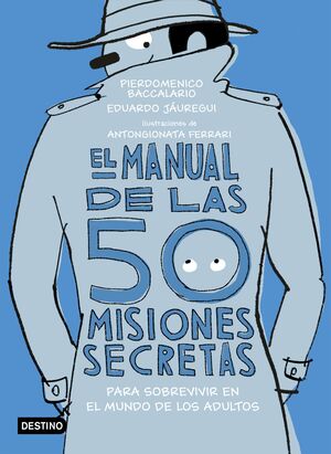 EL MANUAL DE LAS 50 MISIONES SECRETAS PARA SOBREVIVIR EN EL MUNDO DE