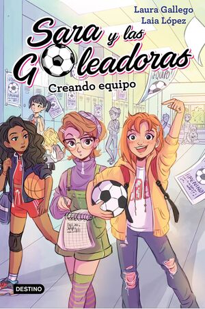 CREANDO EQUIPO (SARA Y LAS GOLEADORAS 1)