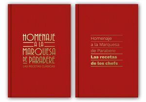 HOMENAJE A LA MARQUESA DE PARABERE. LAS RECETAS CLÁSICAS
