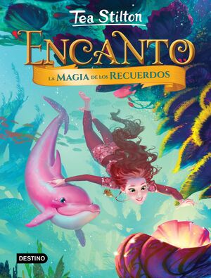 ENCANTO 3. LA MAGIA DE LOS RECUERDOS