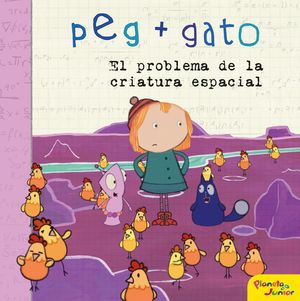 EL PROBLEMA DE LA CRIATURA ESPACIAL. PEP + GATO