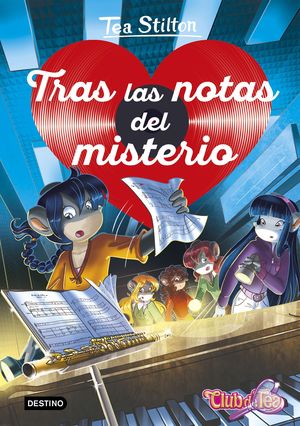 TRAS LAS NOTAS DEL MISTERIO. DETECTIVES DEL CORAZÓN 3