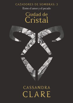 CAZADORES DE SOMBRAS: 3. CIUDAD DE CRISTAL