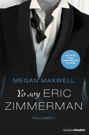 YO SOY ERIC ZIMMERMAN. VOLUMEN I