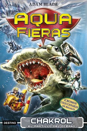 CHAKROL, EL MARTILLO DEL OCEANO. AQUA FIERAS 12