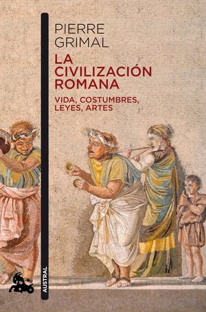 LA CIVILIZACIÓN ROMANA