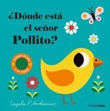 ¿DÓNDE ESTÁ EL SEÑOR POLLITO?