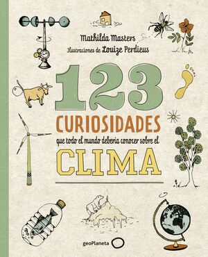 123 CURIOSIDADES QUE TODO EL MUNDO DEBER¡A CONOCER SOBRE EL CLIMA