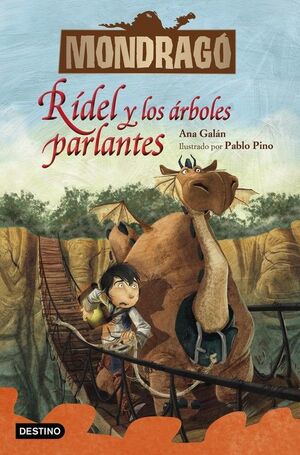 MONDRAGÓ 2. RIDEL Y LOS ÁRBOLES PARLANTES