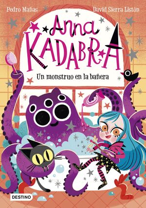 UN MONSTRUO EN LA BAÑERA (ANNA KADABRA, 3)