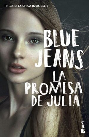 LA PROMESA DE JULIA (TRILOGÍA LA CHICA INVISIBLE, 3)