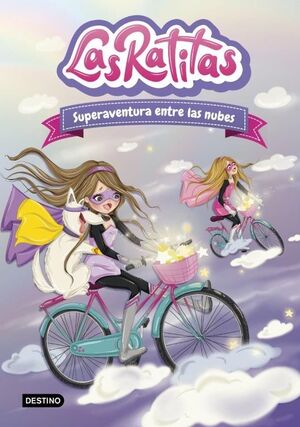 SUPERAVENTURA ENTRE LAS NUBES (LAS RATITAS, 4)