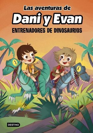 ENTRENADORES DE DINOSAURIOS (LAS AVENTURAS DE DANI Y EVAN, 3)