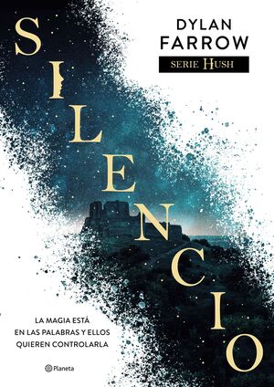 SILENCIO (SERIE HUSH, 1)