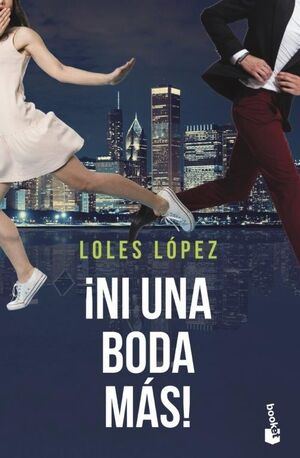 ¡NI UNA BODA MÁS! (SERIE CHICAGO, 2)