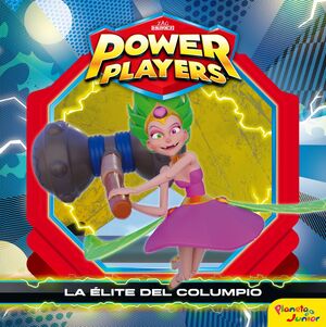 POWER PLAYERS. LA ÉLITE DEL COLUMPIO