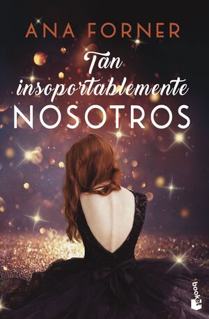 TAN INSOPORTABLEMENTE NOSOTROS. (TAN TÚ, TAN NOSOTROS, 2)