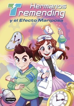 HERMANOS TREMENDING Y EL EFECTO MARIPOSA (HERMANOS TREMENDING, 1)