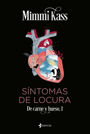 SÍNTOMAS DE LOCURA. DE CARNE Y HUESO, 1