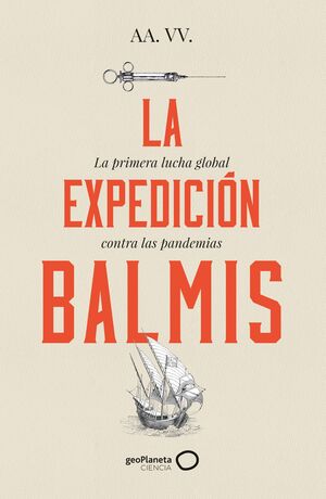 LA EXPEDICIÓN DE BALMIS