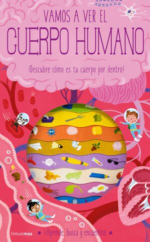 VAMOS A VER EL CUERPO HUMANO   (CON SOLAPAS)