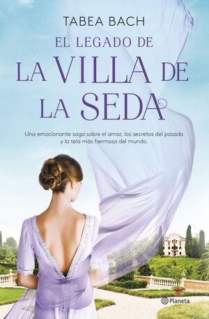 EL LEGADO DE LA VILLA DE LA SEDA (SERIE LA VILLA DE LA SEDA, III)