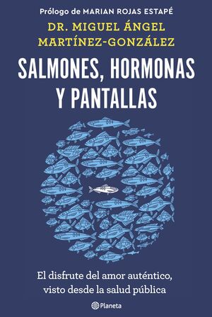 SALMONES, HORMONAS Y PANTALLAS