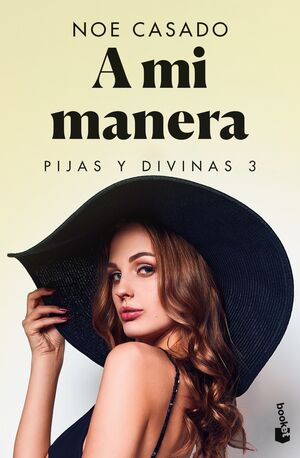 A MI MANERA (PIJAS Y DIVINAS 3)