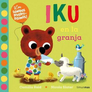 IKU EN LA GRANJA. LIBRO CON SONIDOS