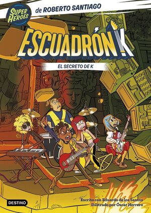 (ESCUADRÓN K Nº)2. EL SECRETO DE K