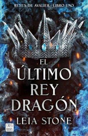 EL ÚLTIMO REY DRAGÓN LIBRO UNO