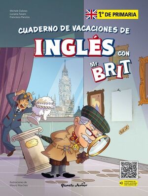 MR. BRIT. CUADERNO DE VACACIONES DE INGLÉS. 1.º DE PRIMARIA