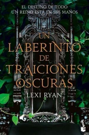 UN LABERINTO DE TRAICIONES OSCURAS (UN REINO DE PROMESAS MALDITAS 2)