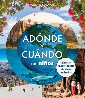 ADÓNDE Y CUÁNDO CON NIÑOS