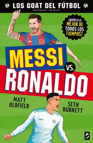 MESSI VS. RONALDO ( LOS GOAT DEL FÚTBOL)