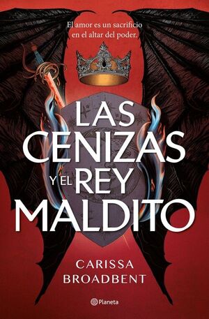 CENIZAS Y EL REY MALDITO, LAS
