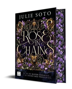 ROSE IN CHAINS (TRILOGÍA EVERMORE 1. ED. CON CANTOS TINTADOS)
