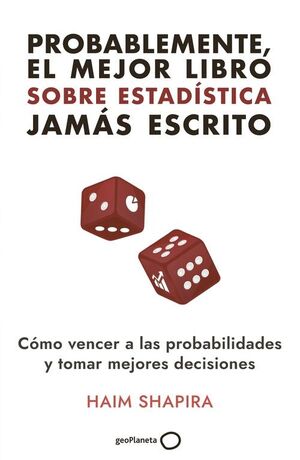 PROBABLEMENTE, EL MEJOR LIBRO SOBRE ESTADISTICA JAMAS ESCRITO